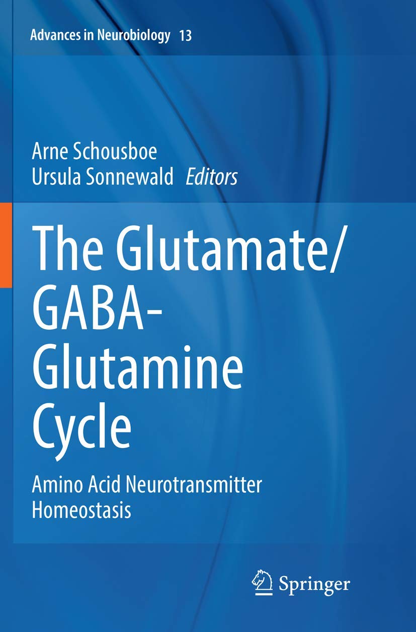 کتاب The Glutamate/Gaba-Glutamine Cycle: Amino Acid Neurotransmitter Homeostasis